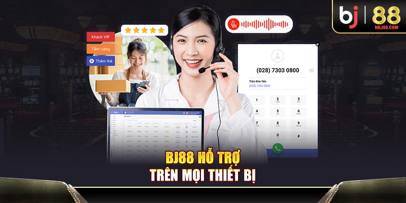 BJ88 hỗ trợ trên mọi thiết bị