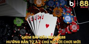 Game Bài Mậu Binh BJ88: Hướng Dẫn Từ A-Z Cho Người Chơi Mới
